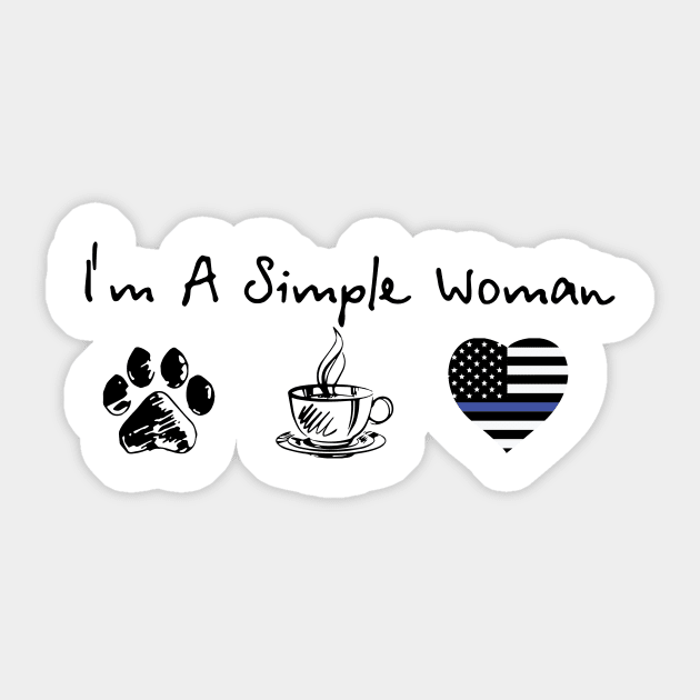 I'm A Simple Woman Dog Coffee And Police Sticker by Rumsa